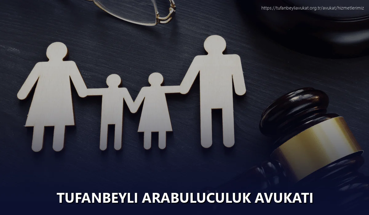 Tufanbeyli Arabuluculuk Avukatı
