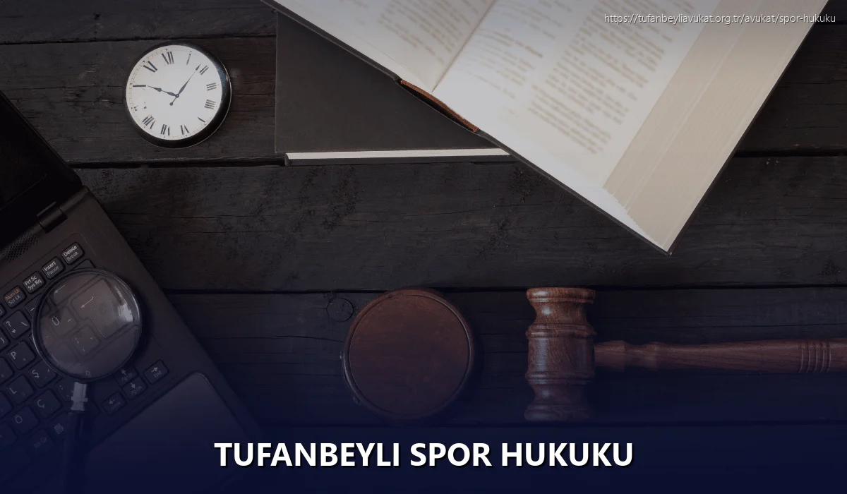 Tufanbeyli Spor Hukuku